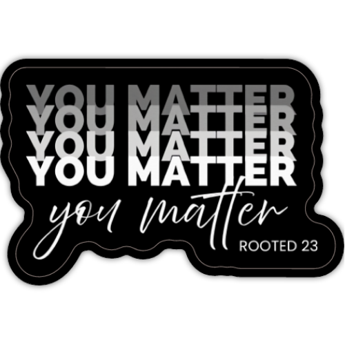 You Matter