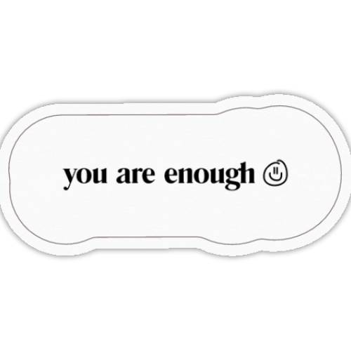 You Are Enough (Small)