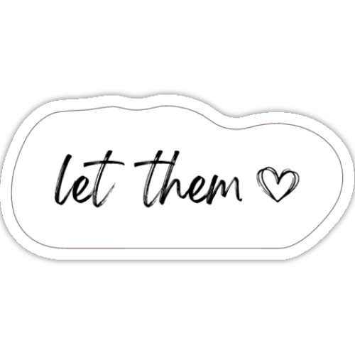 Let Them - Heart