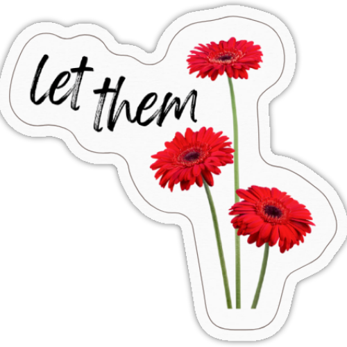 Let them