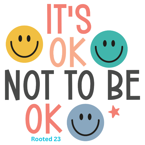 It's ok not to be ok