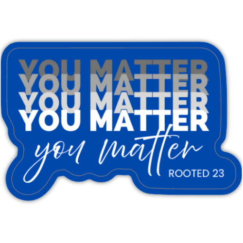 You Matter
