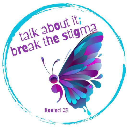 Talk about it; break the stigma